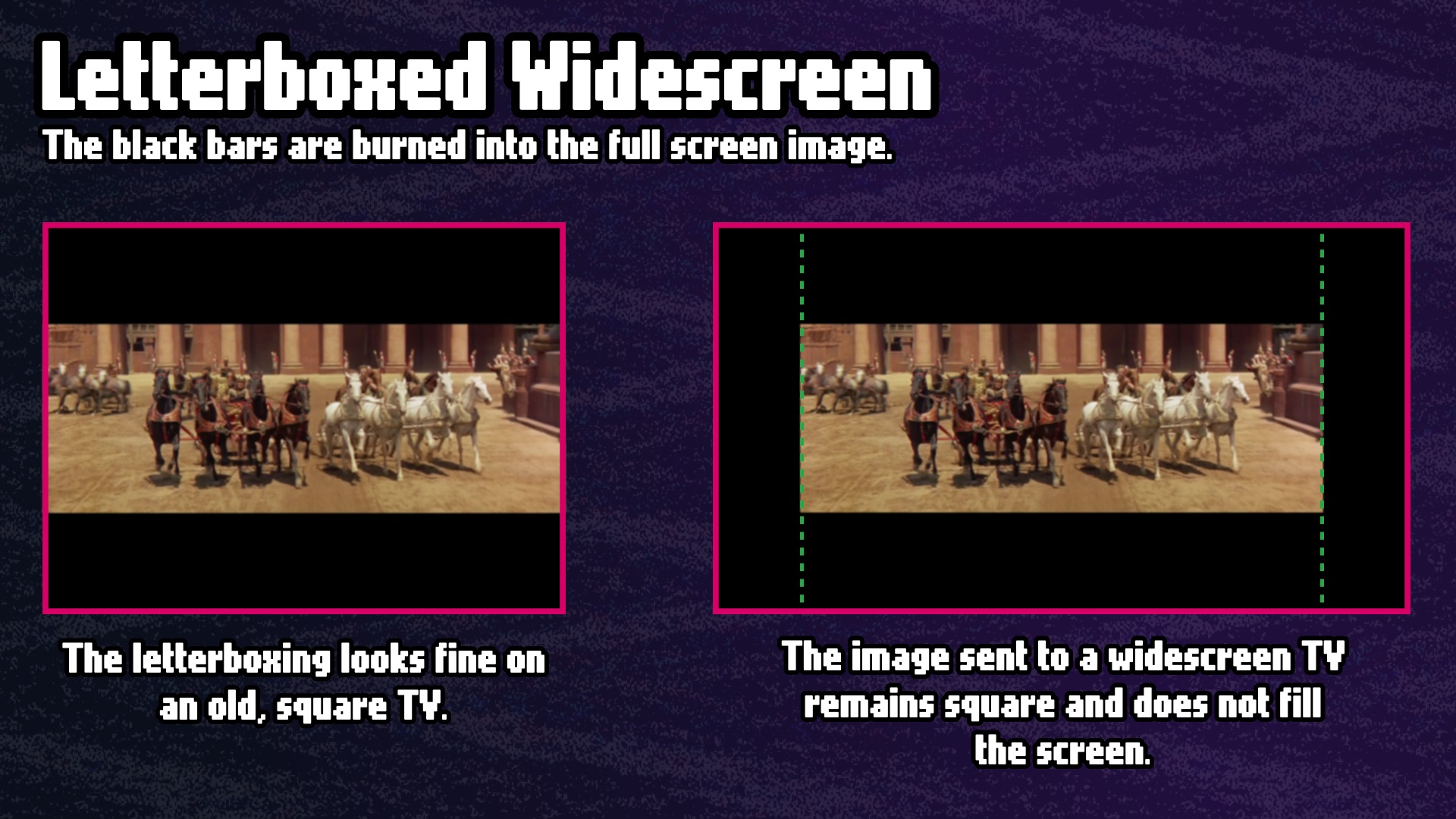 Example of letterbox widescreen format.