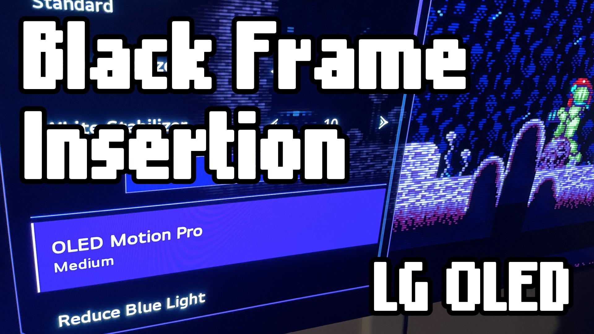 How to use Black Frame Insertion on an LG OLED&nbsp;C1