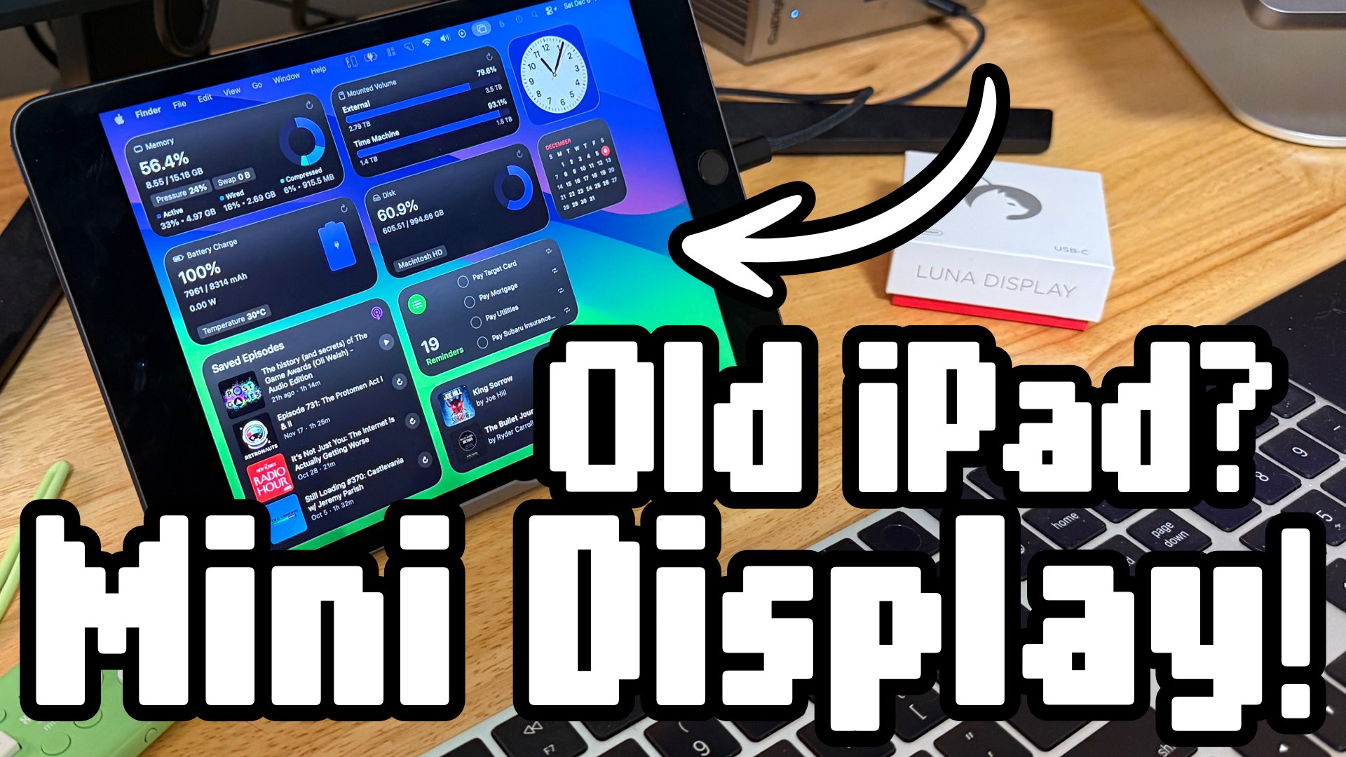 Have an old iPad? Make a Mini Display!