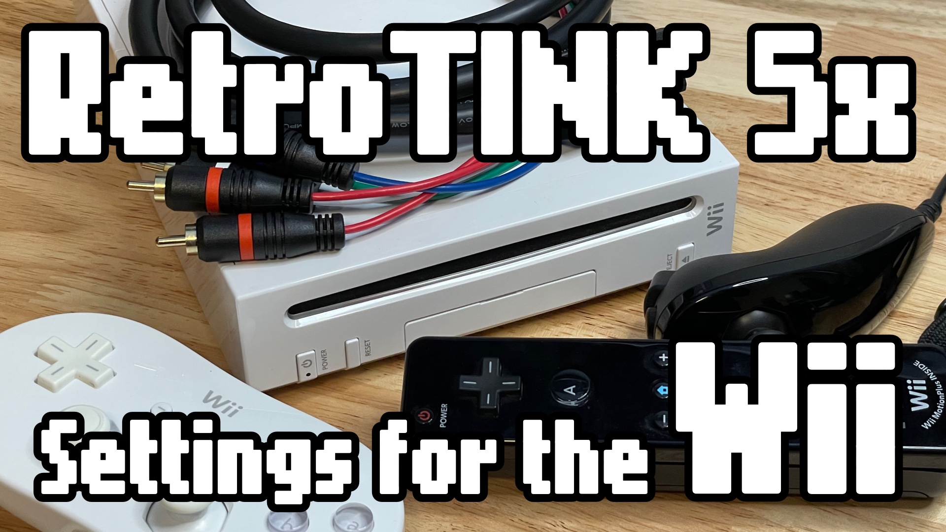 RetroTINK 5x settings for the Nintendo&nbsp;Wii